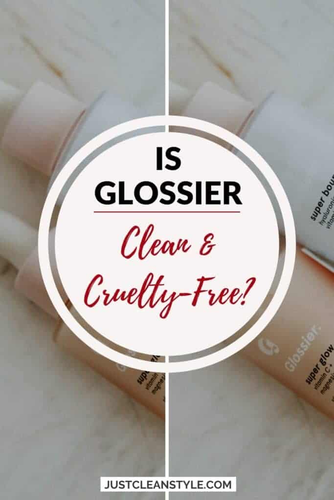Is Glossier Clean